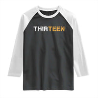 13th Birthday Raglan Shirt Thirteen Teen 13 Year Old Official Teenager Gifts