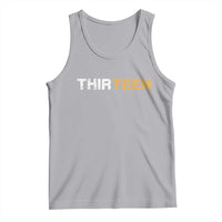 13th Birthday Tank Top Thirteen Teen 13 Year Old Official Teenager Gifts