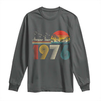 Awesome Since 1976 Birthday Long Sleeve Shirt Vintage 50th 50 Year Old Bday Gifts