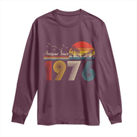 Awesome Since 1976 Birthday Long Sleeve Shirt Vintage 50th 50 Year Old Bday Gifts