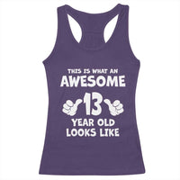 13th Birthday Racerback Tank Top Awesome 14 Year Old Looks Like