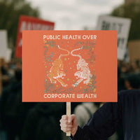Public Health Over Corporate Wealth Protest Sign Boho Tiger - Wonder Print Shop