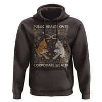 Public Health Over Corporate Wealth Hoodie Boho Tiger