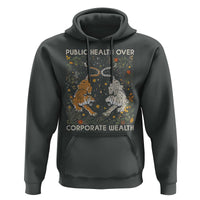 Public Health Over Corporate Wealth Hoodie Boho Tiger