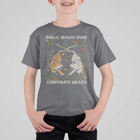 Public Health Over Corporate Wealth T Shirt For Kid Boho Tiger