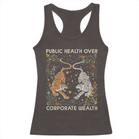 Public Health Over Corporate Wealth Racerback Tank Top Boho Tiger