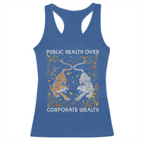 Public Health Over Corporate Wealth Racerback Tank Top Boho Tiger