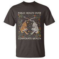 Public Health Over Corporate Wealth T Shirt Boho Tiger