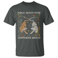 Public Health Over Corporate Wealth T Shirt Boho Tiger