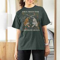 Public Health Over Corporate Wealth T Shirt For Women Boho Tiger