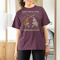 Public Health Over Corporate Wealth T Shirt For Women Boho Tiger