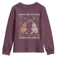 Public Health Over Corporate Wealth Youth Sweatshirt Boho Tiger