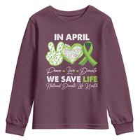 In April We Save Lives Organ Donation Donate Life Month Youth Sweatshirt Peace Love Donate