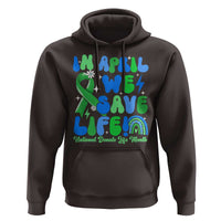 In April We Save Lives Organ Donation Donate Life Month Hoodie Green Ribbon