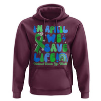 In April We Save Lives Organ Donation Donate Life Month Hoodie Green Ribbon