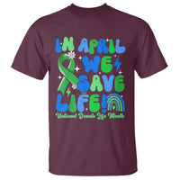 In April We Save Lives Organ Donation Donate Life Month T Shirt Green Ribbon