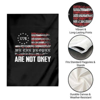 We Are Not Okay Garden Flag US Flag We The People - Wonder Print Shop
