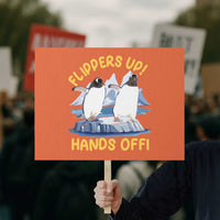 Penguins Resist Protest Sign Flippers Up Hands Off Protest Against Tariffs - Wonder Print Shop