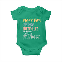 Fight For Those Without Your Privilege Baby Onesie Retro Social Justice