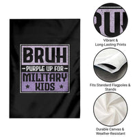 Bruh Purple Up For Military Kids Garden Flag Support Military Kids