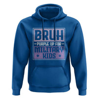 Bruh Purple Up For Military Kids Hoodie Support Military Kids