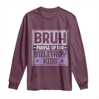 Bruh Purple Up For Military Kids Long Sleeve Shirt Support Military Kids