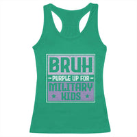 Bruh Purple Up For Military Kids Racerback Tank Top Support Military Kids