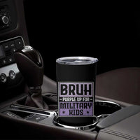 Bruh Purple Up For Military Kids Tumbler Cup Support Military Kids
