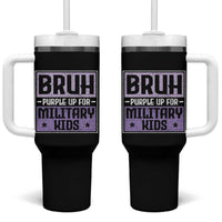 Bruh Purple Up For Military Kids Tumbler With Handle Support Military Kids