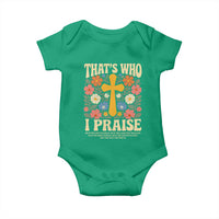 Vintage Jesus Baby Onesie Thats Who I Praise Boho Floral Christian Church God Faith