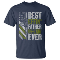 Best Effin’ Father In Law Ever T Shirt FIL Gun American Flag