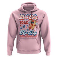Bad Day To Be A Hot Dog Hoodie Hotdog Lover Wiener 4th Of July