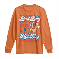 Bad Day To Be A Hot Dog Long Sleeve Shirt Hotdog Lover Wiener 4th Of July