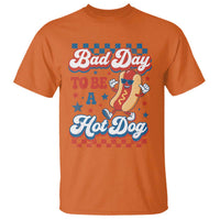 Bad Day To Be A Hot Dog T Shirt Hotdog Lover Wiener 4th Of July
