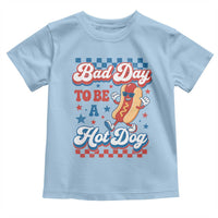 Bad Day To Be A Hot Dog Toddler T Shirt Hotdog Lover Wiener 4th Of July
