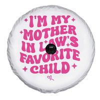 Im My Mother in Laws Favorite Child Spare Tire Cover Funny Daughter-in-Law Gifts