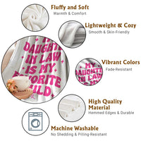 My Daughter in Law is My Favorite Child Throw Blanket Parents-In-Law Fathers Mothers Day Gifts