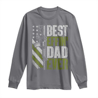 Best Effin Dad Ever Long Sleeve Shirt Fathers Day Daddy Gun American Flag TS10