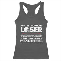 I Suck at Fantasy Football Racerback Tank Top Funny Loser Commissioner Draft Party Commish FFL - Wonder Print Shop