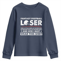 I Suck at Fantasy Football Youth Sweatshirt Funny Loser Commissioner Draft Party Commish FFL - Wonder Print Shop