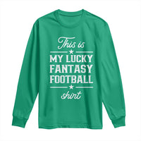 Lucky Fantasy Football Long Sleeve Shirt Commissioner Draft Party Commish FFL - Wonder Print Shop