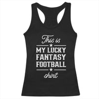 Lucky Fantasy Football Racerback Tank Top Commissioner Draft Party Commish FFL - Wonder Print Shop