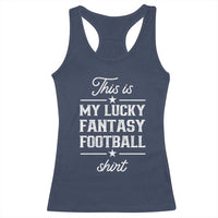 Lucky Fantasy Football Racerback Tank Top Commissioner Draft Party Commish FFL - Wonder Print Shop