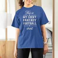 Lucky Fantasy Football T Shirt For Women Commissioner Draft Party Commish FFL - Wonder Print Shop