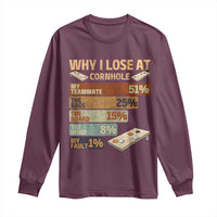 Funny Cornhole Player Long Sleeve Shirt Retro Why I Lose Game Day Bean Bag Toss Game