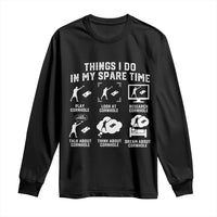 Funny Cornhole Lover Long Sleeve Shirt Things I Do In My Spare Time Bean Bag Toss Game