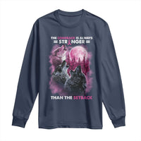 Pink Breast Cancer Long Sleeve Shirt Pink Ribbon Comeback Stronger Than Setback Wolf Moon - Wonder Print Shop