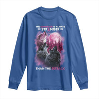 Pink Breast Cancer Long Sleeve Shirt Pink Ribbon Comeback Stronger Than Setback Wolf Moon - Wonder Print Shop