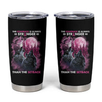 Pink Breast Cancer Tumbler Cup Pink Ribbon Comeback Stronger Than Setback Wolf Moon - Wonder Print Shop