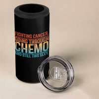 Funny Cancer Fighter 4 in 1 Can Cooler Tumbler Inspirational Quote Chemo Patient Gift - Wonder Print Shop